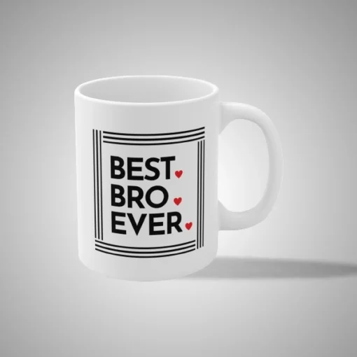 Best Bro Ever Mug