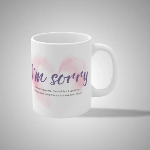 I am Sorry Mug
