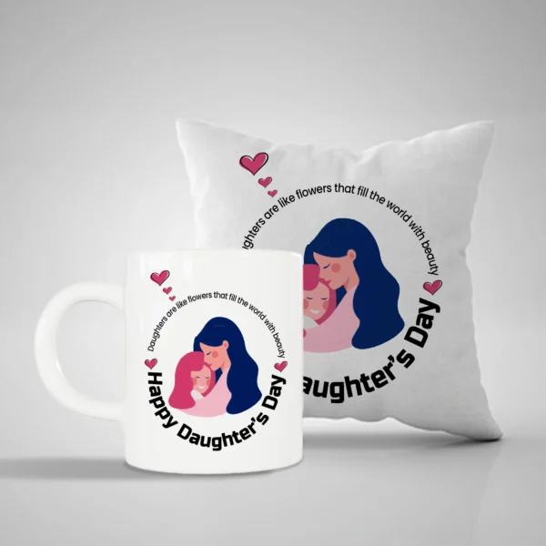 Daughter's Day Mug and Pillow