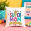 Super Mom Cushion