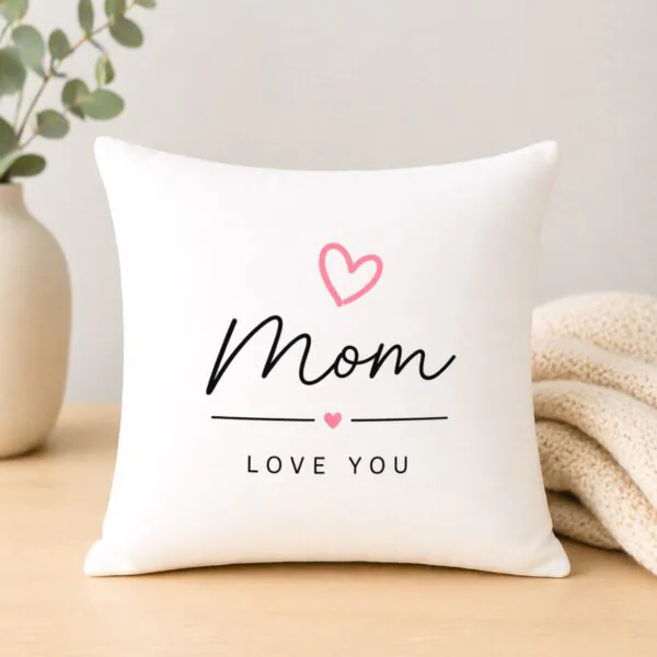 Mom Love Minimal Pillow